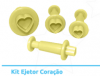 KIT EJETOR CORAÇÃO